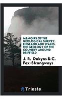Memoirs of the Geological Survey. England and Wales. The Geology of the country around driffield