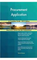 Procurement Application A Complete Guide - 2019 Edition