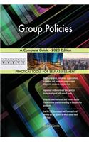 Group Policies A Complete Guide - 2020 Edition
