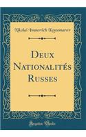 Deux Nationalitï¿½s Russes (Classic Reprint)