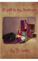 Wolf in my Bedroom