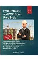 PMBOK Guide and PMP Exam Prep Book 2018-2019: Study Guide on the Project Management Body of Knowledge with Practice Test Questions for the Project Management Professional Exam by Robert P. Natha