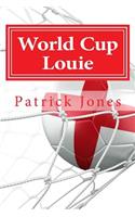 World Cup Louie