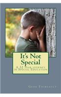 It's Not Special