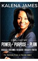 I Will Live My Power-Purpose-Plan
