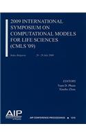 2009 International Conference on Computational Models for Life Sciences (CMLS '09)