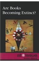 Are Books Becoming Extinct?