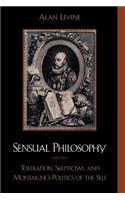 Sensual Philosophy: Toleration, Skepticism, and Montaigne's Politics of the Self(Applications of Political Theory)