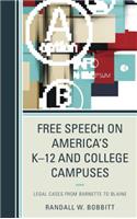 Free Speech on America's K-12 and College Campuses