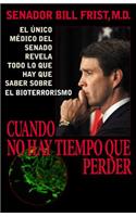 Cuando No Hay Tiempo Que Perder