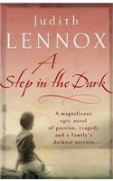 A Step in the Dark: A spellbinding novel of passion, tragedy and dark secrets