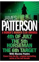 A Women's Murder Club Omnibus: 4th of July, The 5th Horseman & The 6th Target
