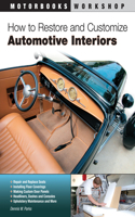 How to Restore and Customize Automotive Interiors