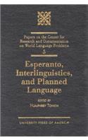 Esperanto, Interlinguistics, and Planned Language