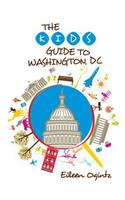 Kid's Guide to Washington, DC