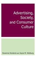 Advertising, Society, and Consumer Culture