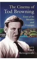 The Cinema of Tod Browning