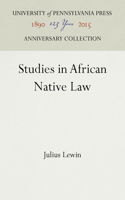 Studies in African Native Law