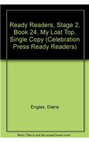 Ready Readers, Stage 2, Book 24, My Lost Top, Single Copy: (Celebration Press Ready Readers)