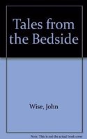 Tales from the Bedside