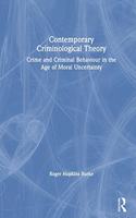 Contemporary Criminological Theory