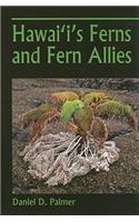 Hawai'i's Ferns and Fern Allies
