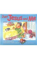 Just Jesus and Me