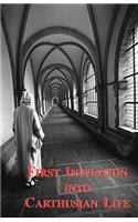 First Initiation into Carthusian Life