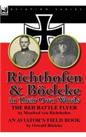 Richthofen & Boelcke in Their Own Words