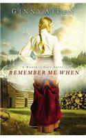 Remember Me When