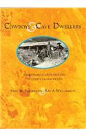 Cowboys and Cave Dwellers