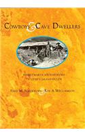 Cowboys and Cave Dwellers