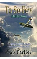 To So Few - Deflection