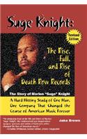 Suge Knight: The Rise, Fall, and Rise of Death Row Records