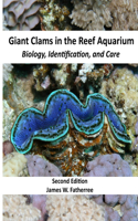 Giant Clams in the Reef Aquarium