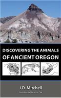 Discovering the Animals of Ancient Oregon