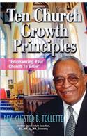 Ten Church Growth Principles Empowering Your Church to Grow