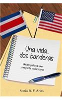 Una vida...dos banderas