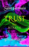 TRUST and BETRAYAL