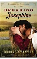 Breaking Josephine