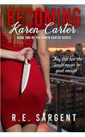 Becoming Karen Carter