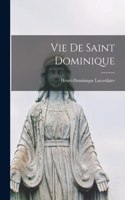 Vie De Saint Dominique