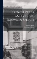 French Verbs and Verbal Idioms in Speech
