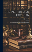 The Institutes of Justinian