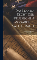 Das Staats-Recht Der Preussischen Monarchie, Zweiter Band