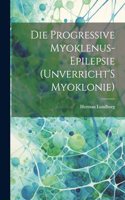 Die Progressive Myoklenus-Epilepsie (Unverricht'S Myoklonie)