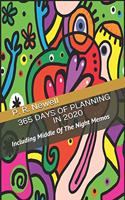 365 Days of Planning in 2020: Including Middle Of The Night Memos