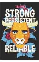 Taurus Strong Persistent Reliable