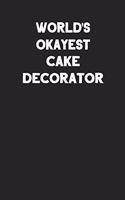 World's Okayest Cake Decorator