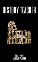 History Teacher Academic Planner: An 18-Month Weekly Calendar - July 2019 - December 2020 (Rome, Italy, The Colosseum)